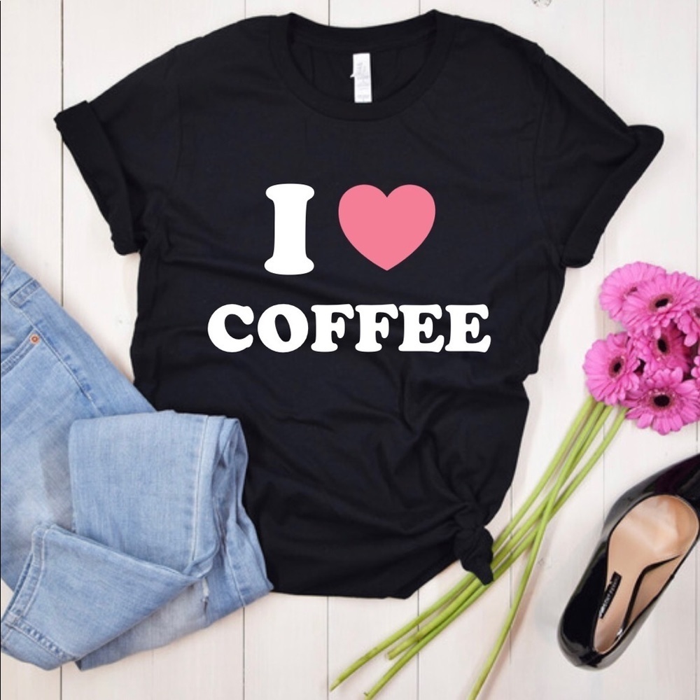 I Love Coffee Crew Neck Short Sleeve Tee Shirt